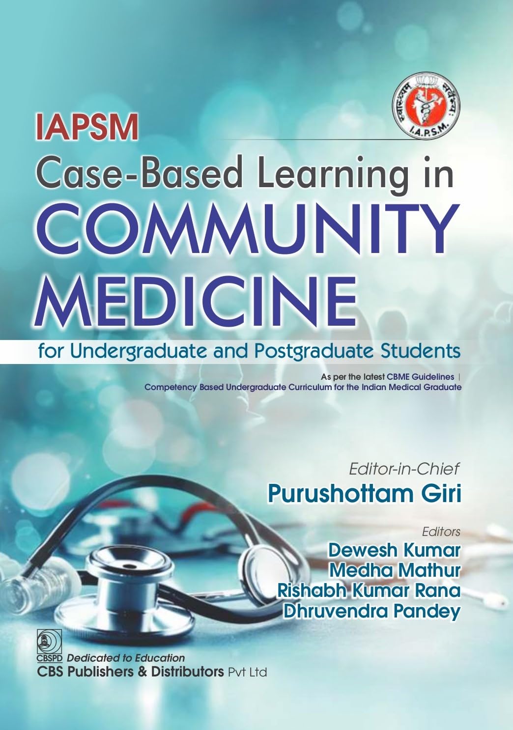 Cover of IAPSM Case-Based Learning in Community Medicine: for Undergraduates and Postgraduate Students