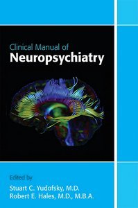 Cover of Clinical Manual of Neuropsychiatry