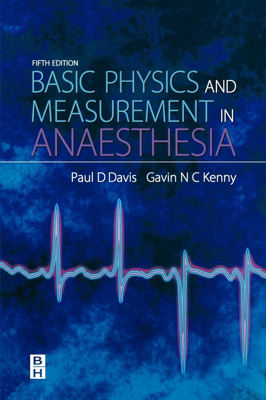 Cover of Basic Physics and Measurements in Anaesthesia