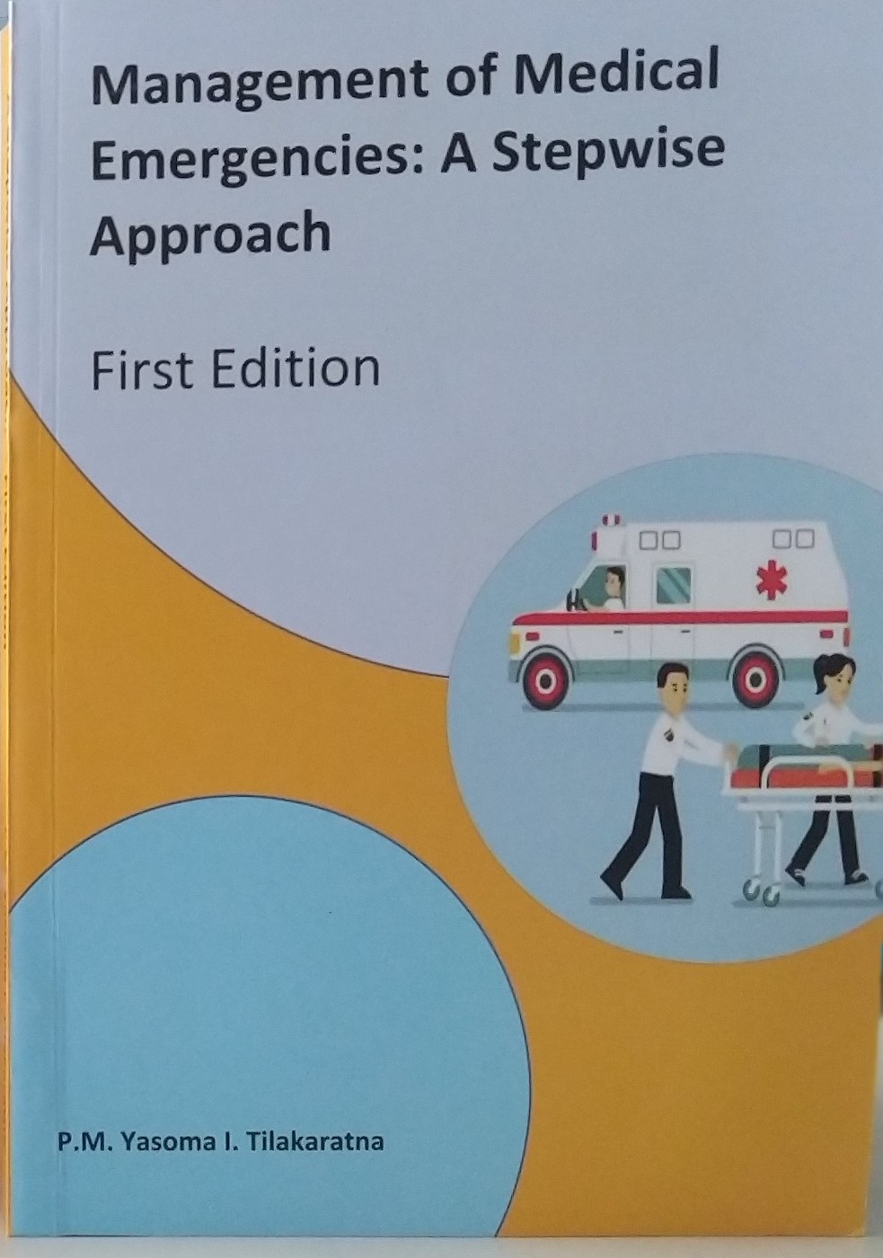 Cover of Management of Medical Emergencies: A Stepwise Approach