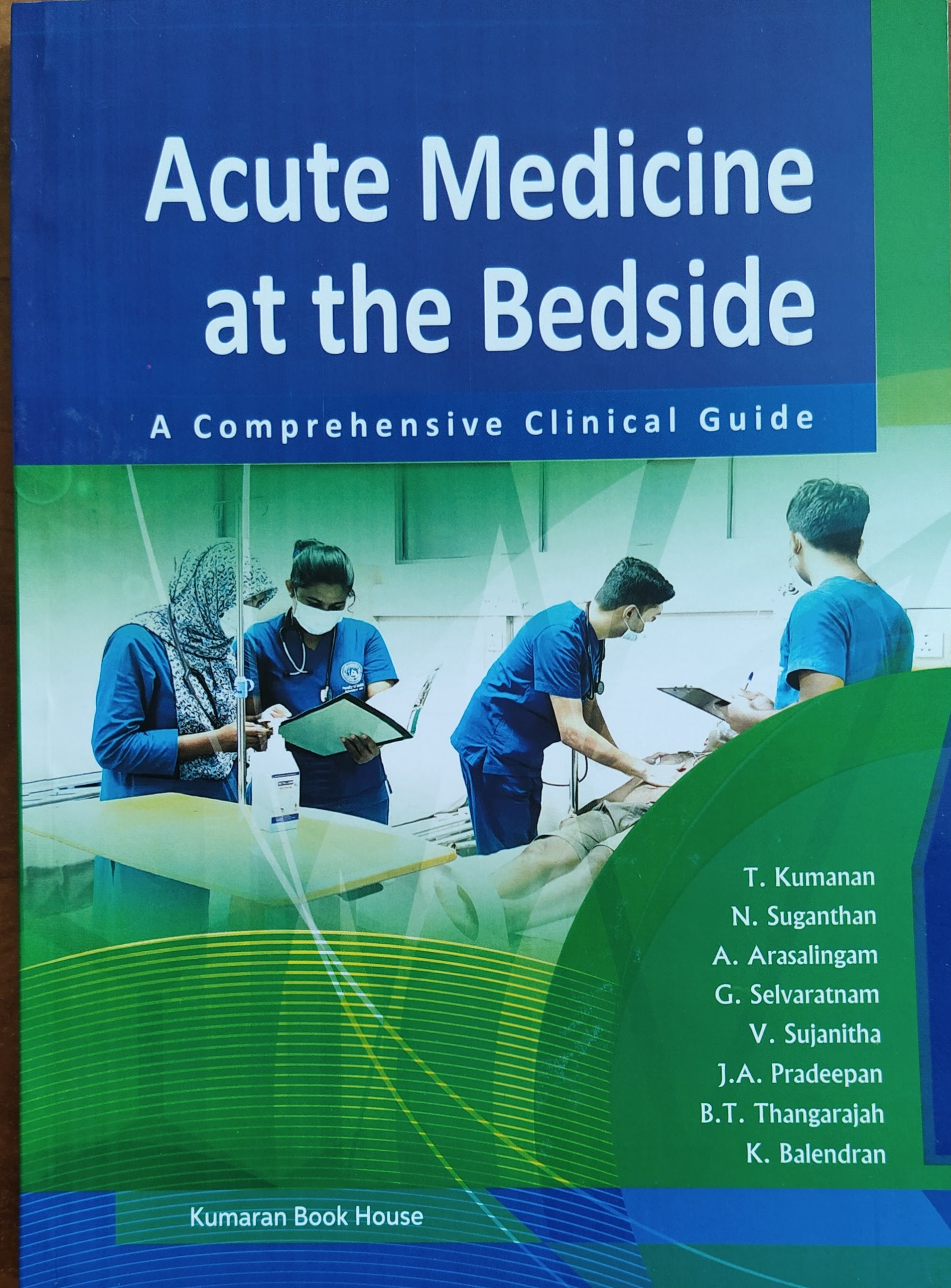 Cover of Acute Medicine at the Bedside: A Comprehensive Clinical Guide