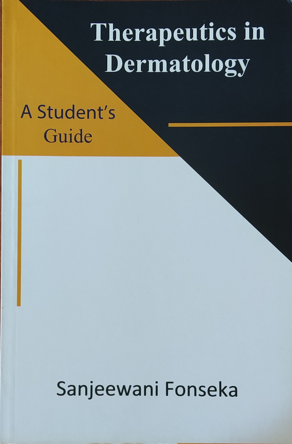 Cover of Therapeutics in Dermatology: A AStudent's Guide