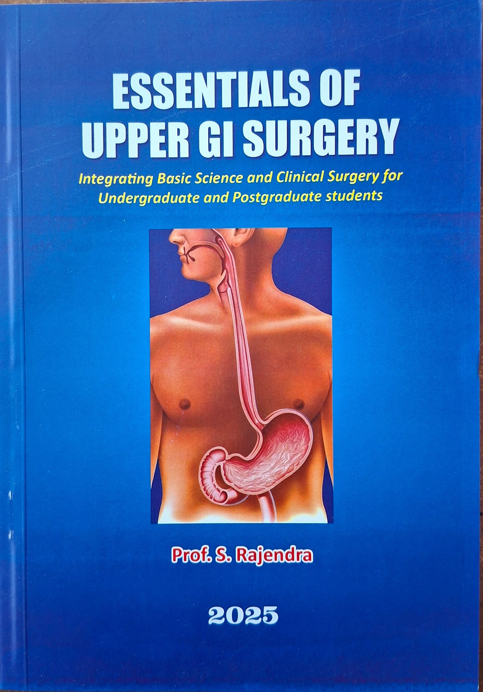 Cover of Essentials of Upper GI Surgery: Integrating Basic Science and Clinical Surgery for Undergraduate and Postgraduate Students