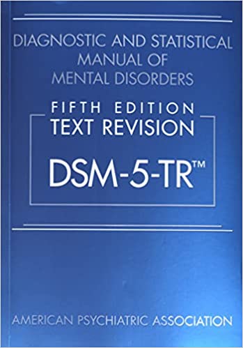 Cover of Diagnostic and Statistical Manual of Mental Disorders Text Revision DSM-5-TR (PB)