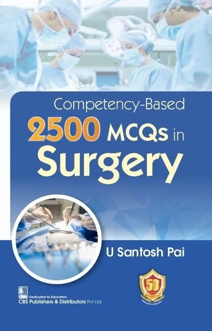 Cover of Competency Based 2500 MCQs in Surgery