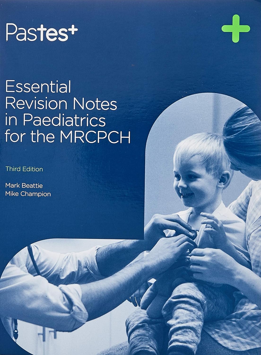 Cover of Essential Revision Notes in Paediatrics for the MRCPCH