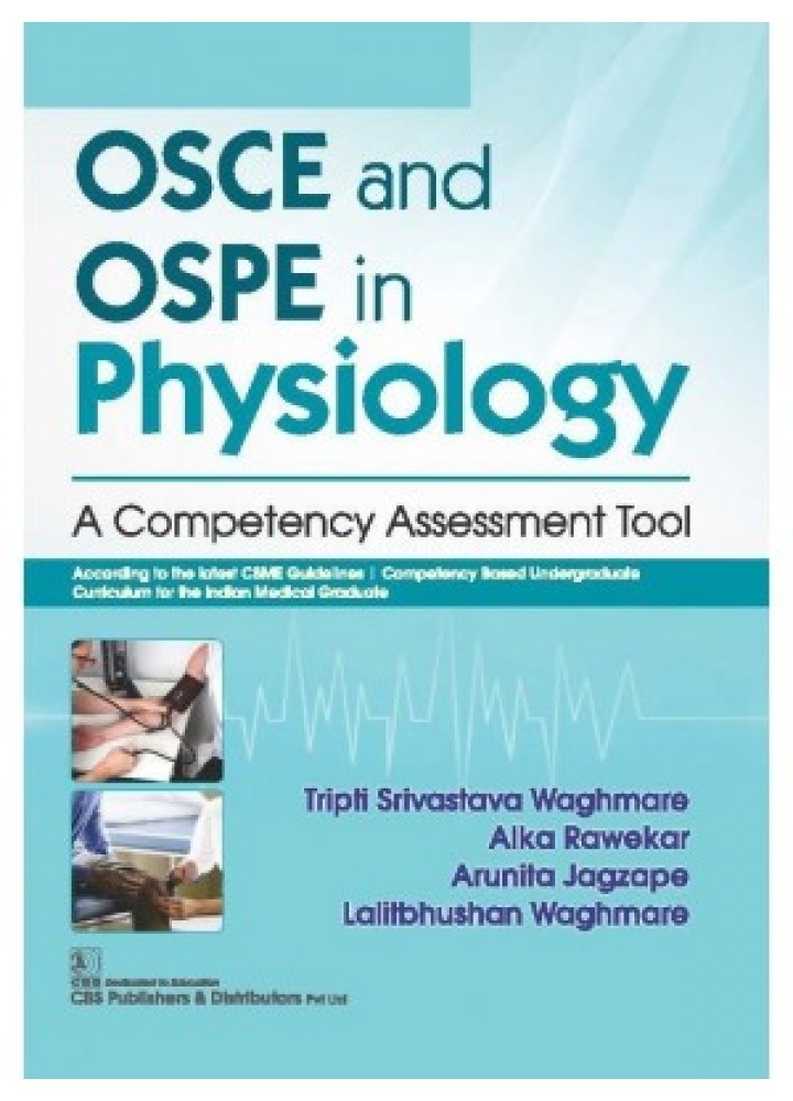 Cover of OSCE and OSPE in Physiology: A Competency Assessment Tool